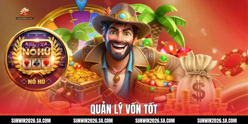 Quản lý vốn tốt