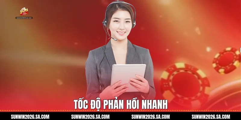 Tốc độ phản hồi nhanh